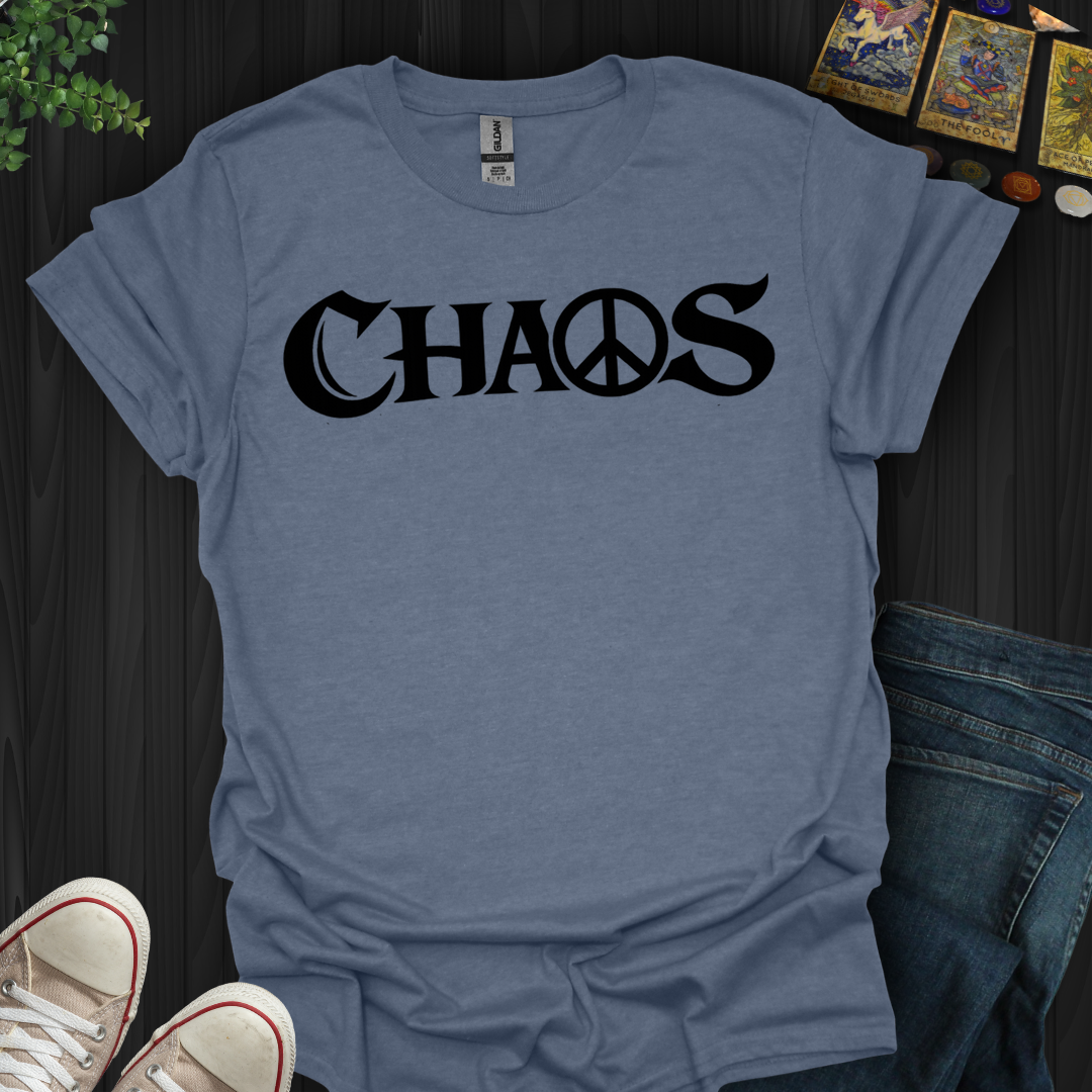 Peaceful Chaos- T-Shirt