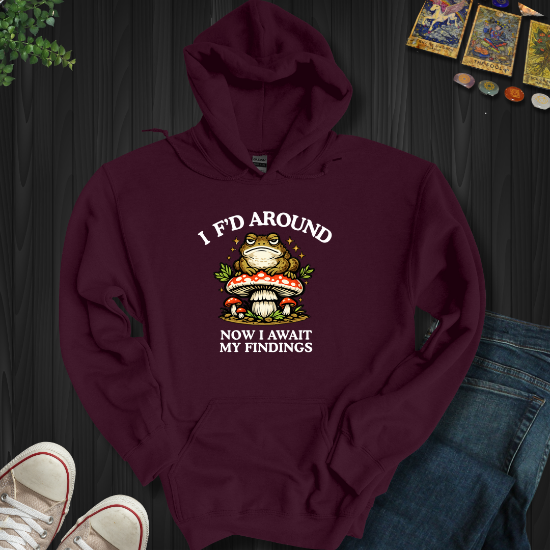 Await My Findings- Hooded Sweatshirt