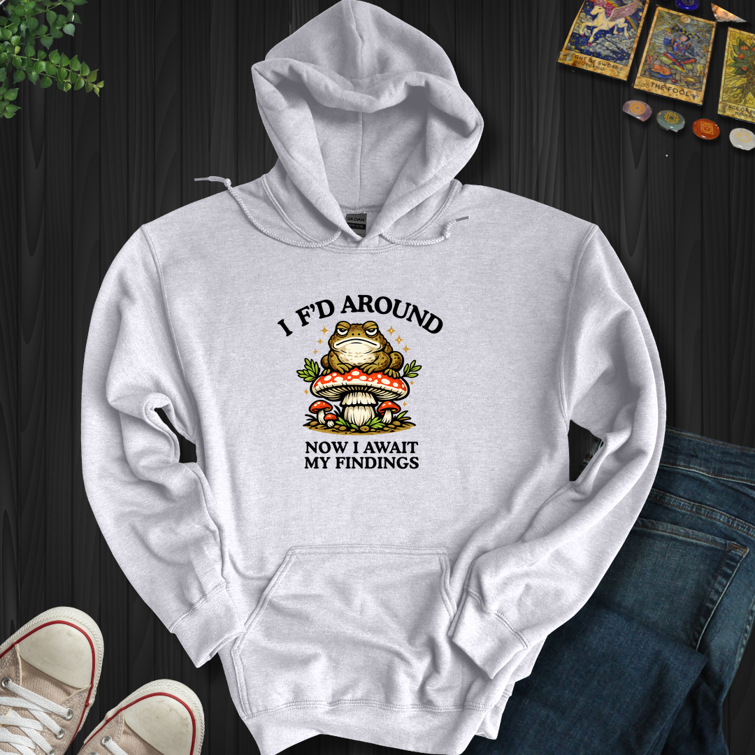 Await My Findings- Hooded Sweatshirt