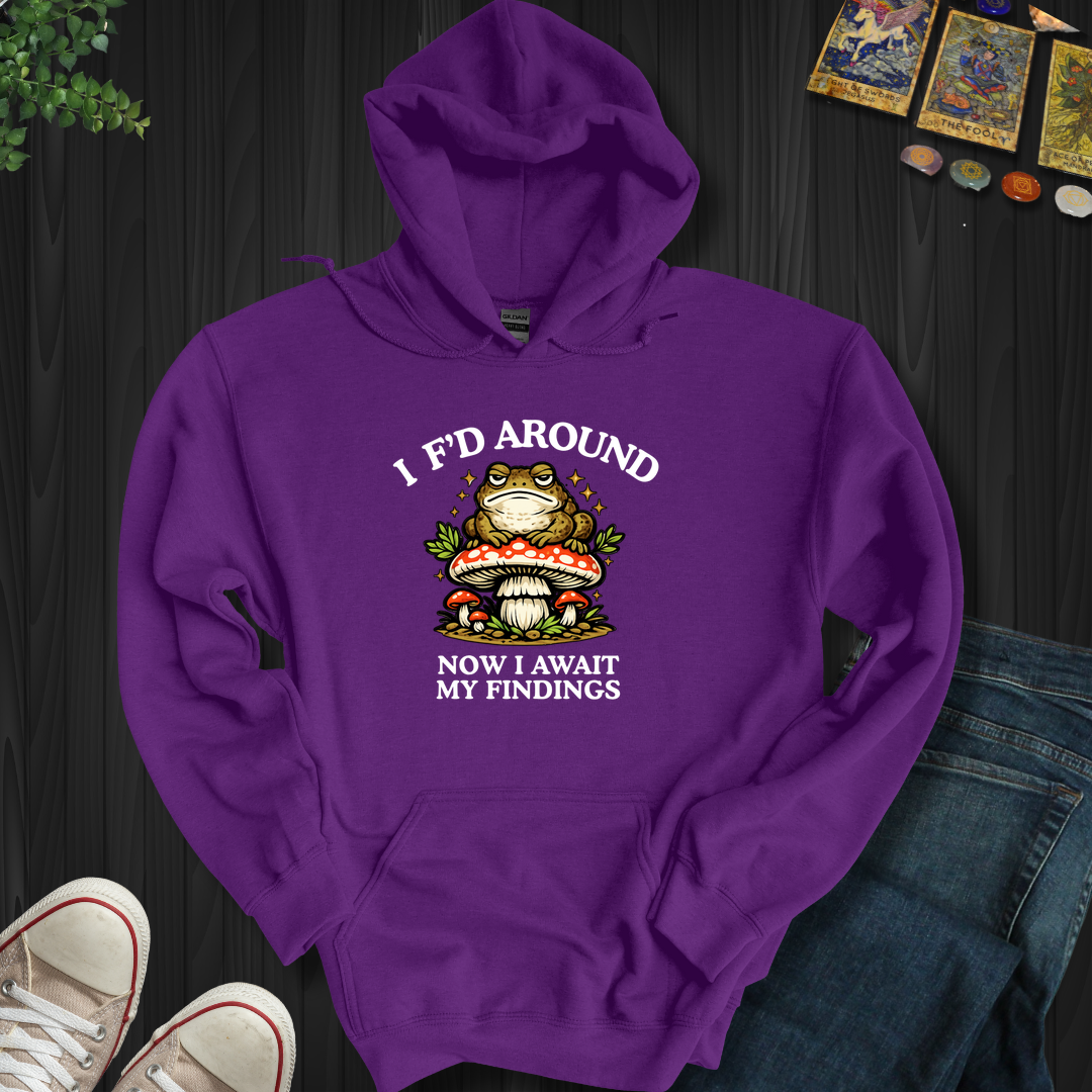 Await My Findings- Hooded Sweatshirt