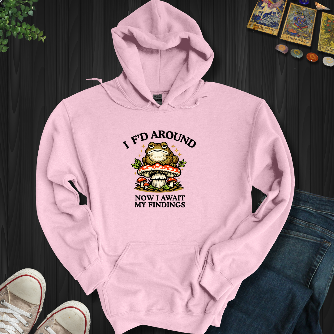 Await My Findings- Hooded Sweatshirt
