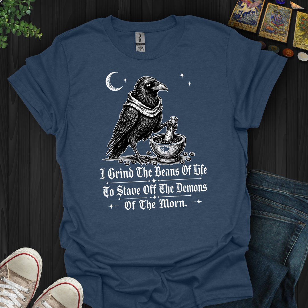 Stave Off The Demons Of The Morn- T-Shirt