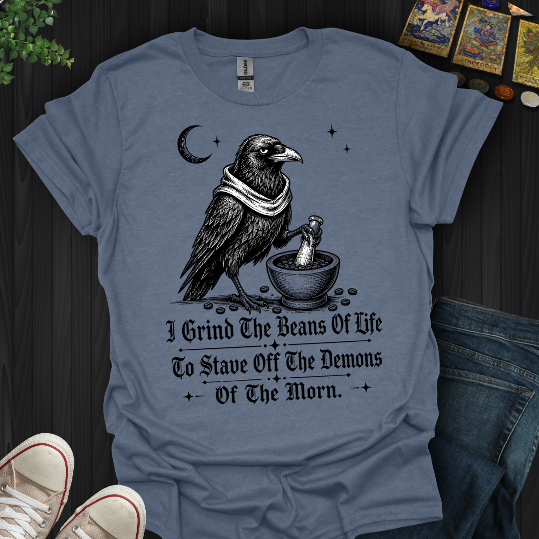 Stave Off The Demons Of The Morn- T-Shirt