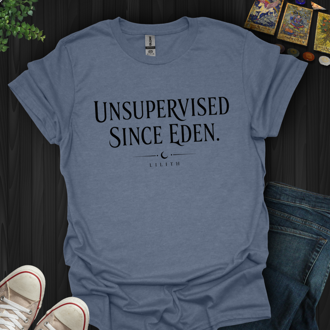 Unsupervised Since Eden- T-Shirt