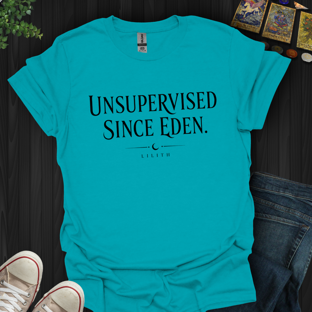 Unsupervised Since Eden- T-Shirt