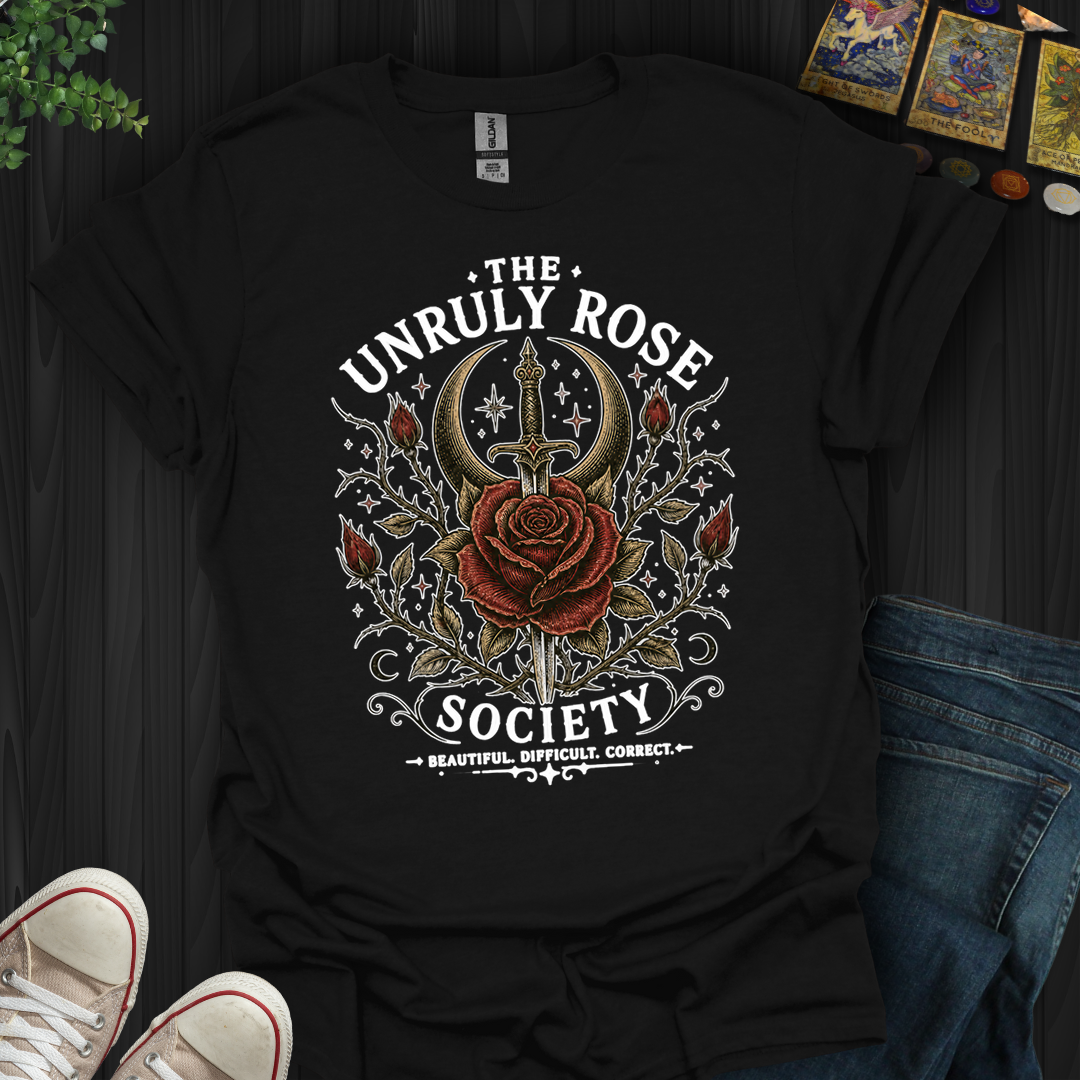 The Unruly Rose Society- T-Shirt