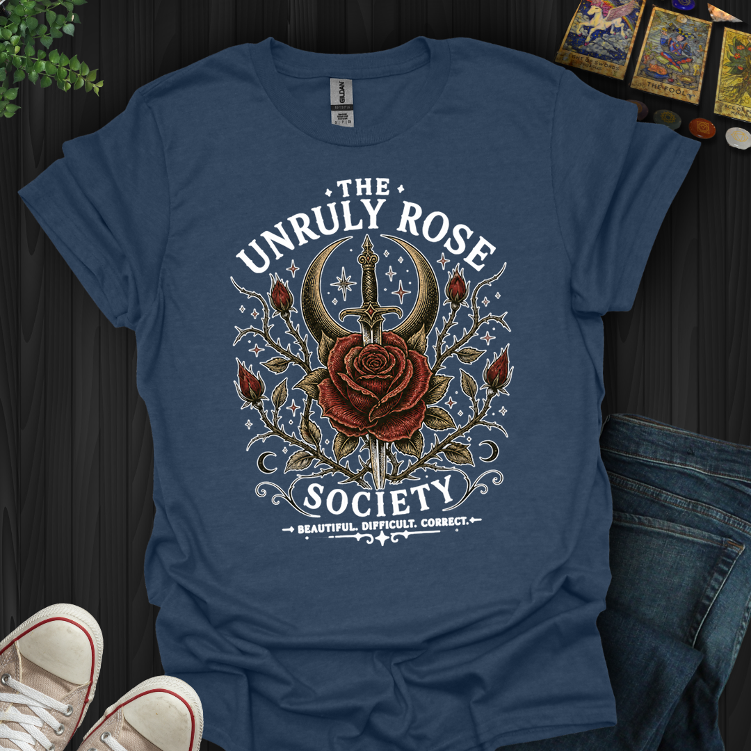The Unruly Rose Society- T-Shirt