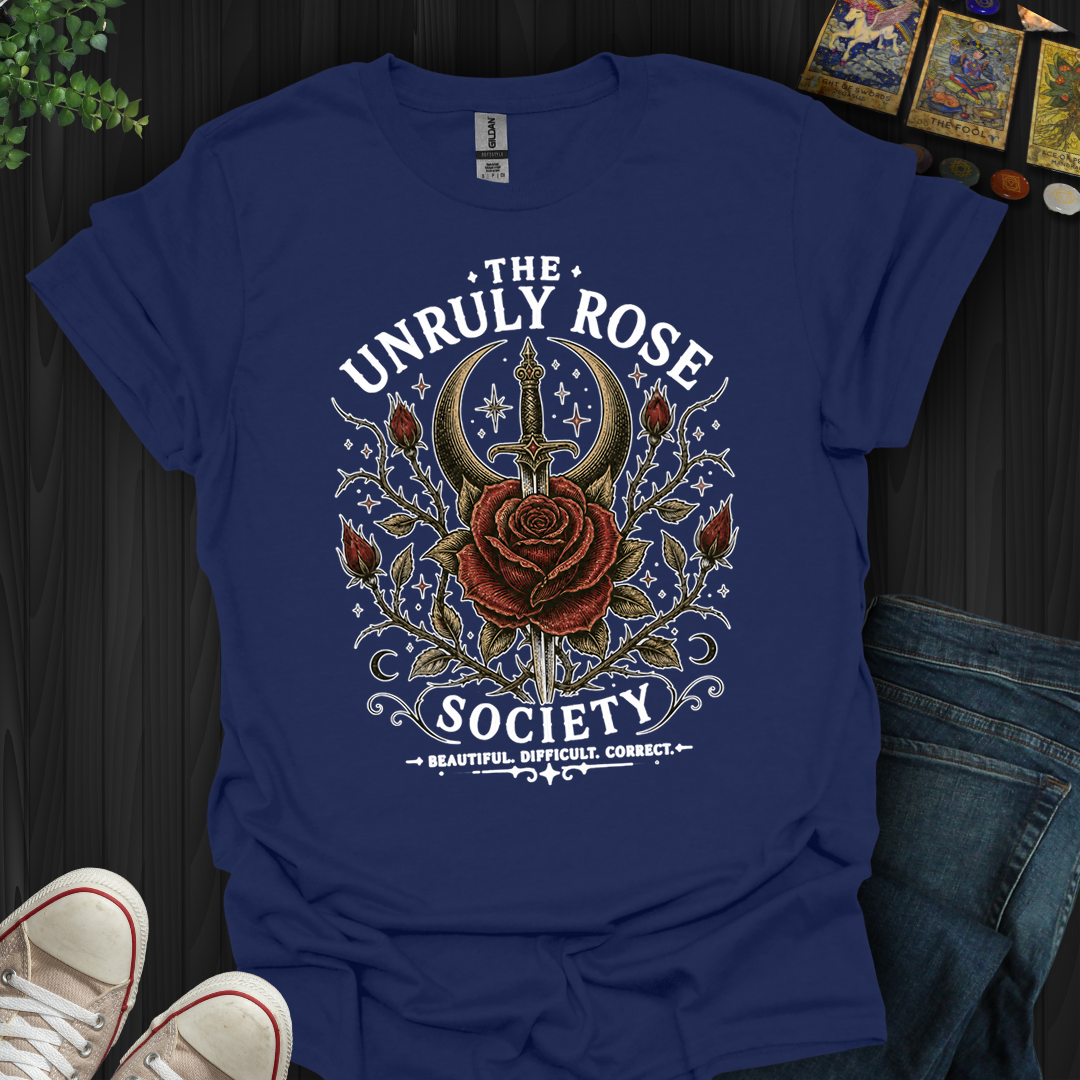 The Unruly Rose Society- T-Shirt