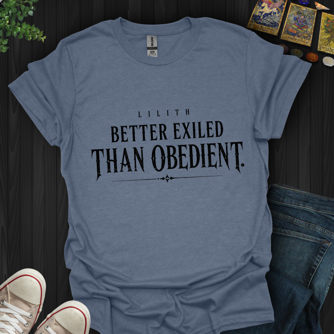 Better Exiled- T-Shirt
