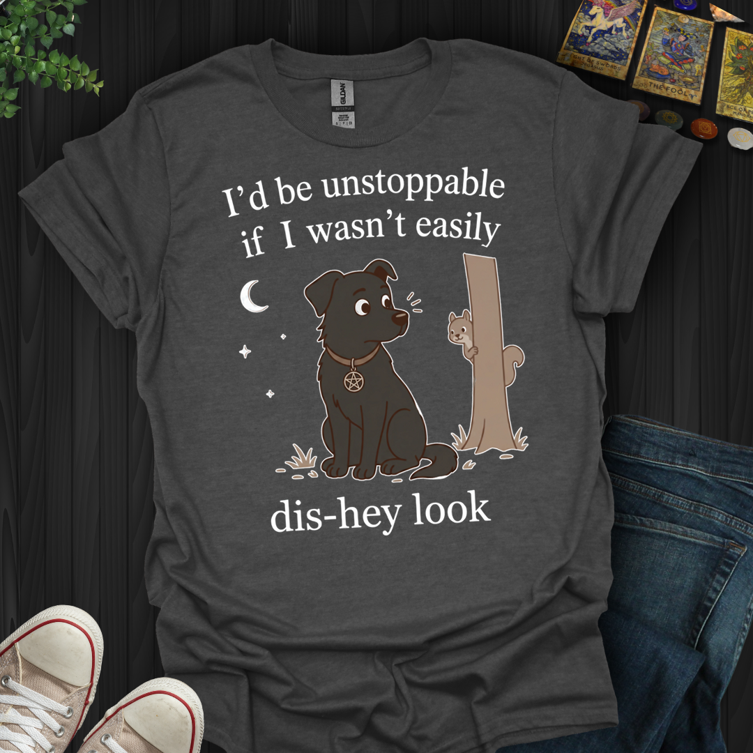 Easily Distracted- T-Shirt