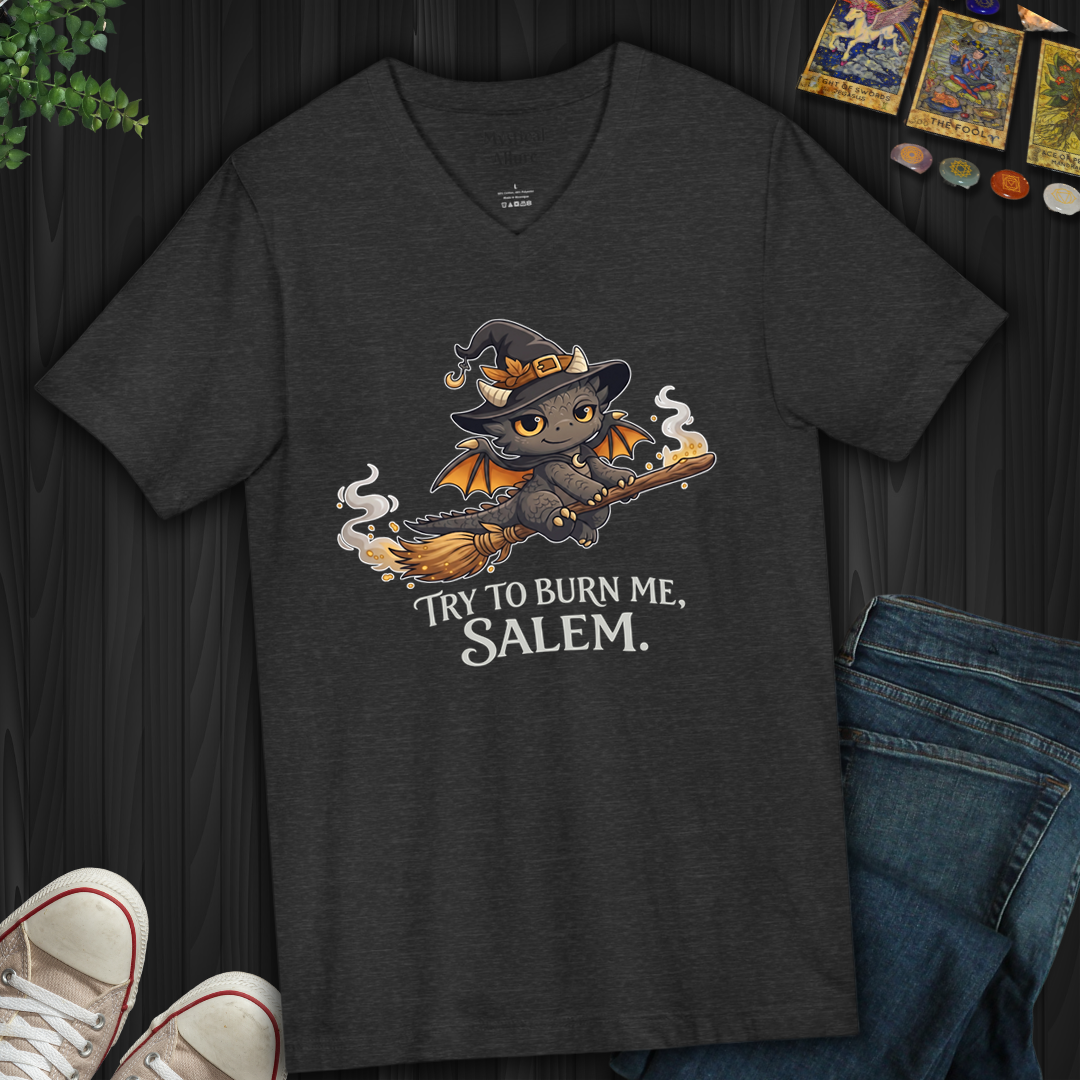 Try To Burn Me Salem- V-Neck