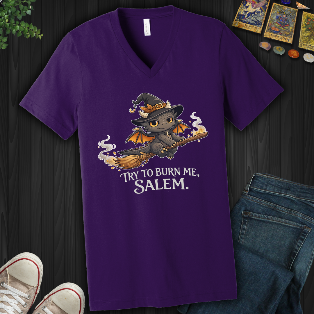 Try To Burn Me Salem- V-Neck