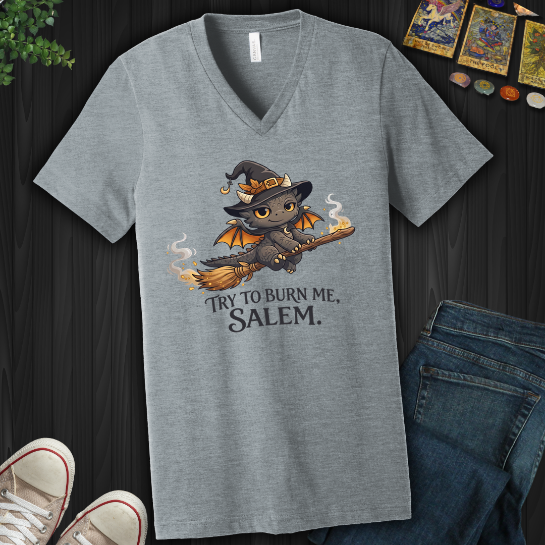 Try To Burn Me Salem- V-Neck
