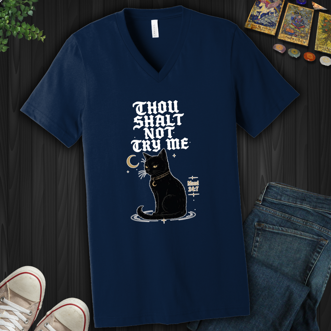 Thou Shalt Not Try Me- V-Neck