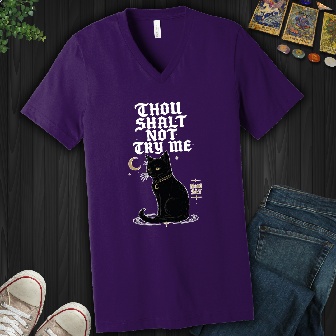 Thou Shalt Not Try Me- V-Neck