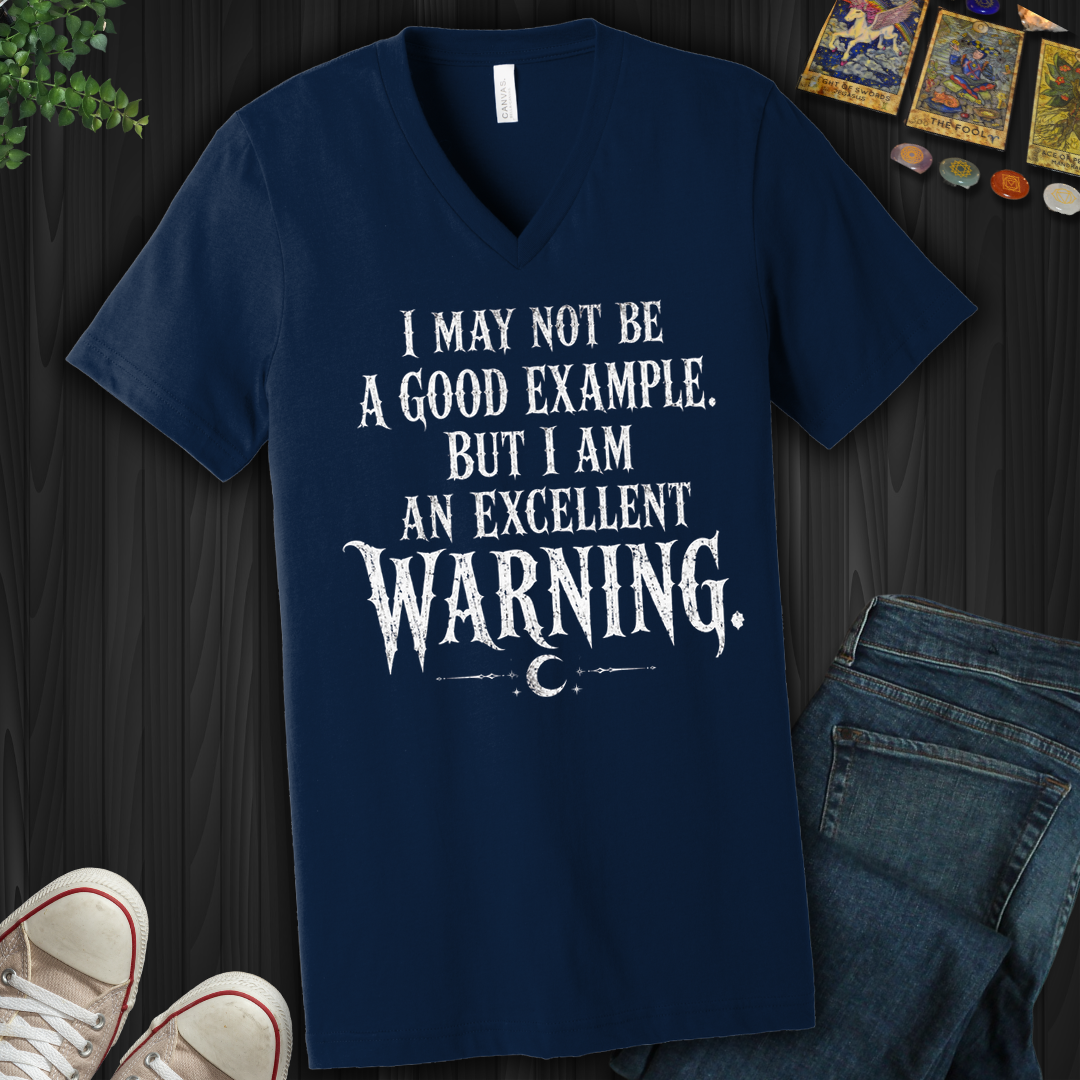 Excellent Warning- V-Neck