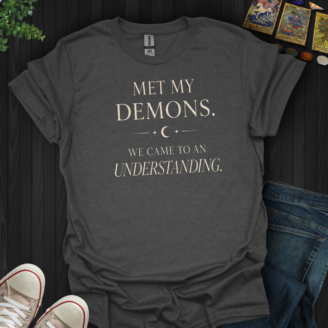 We Came To An Understanding- T-Shirt