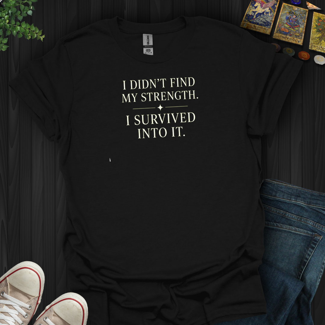 I Survived Into It- T-Shirt