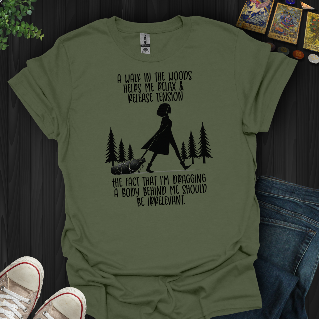 A Walk In The Woods- T-Shirt