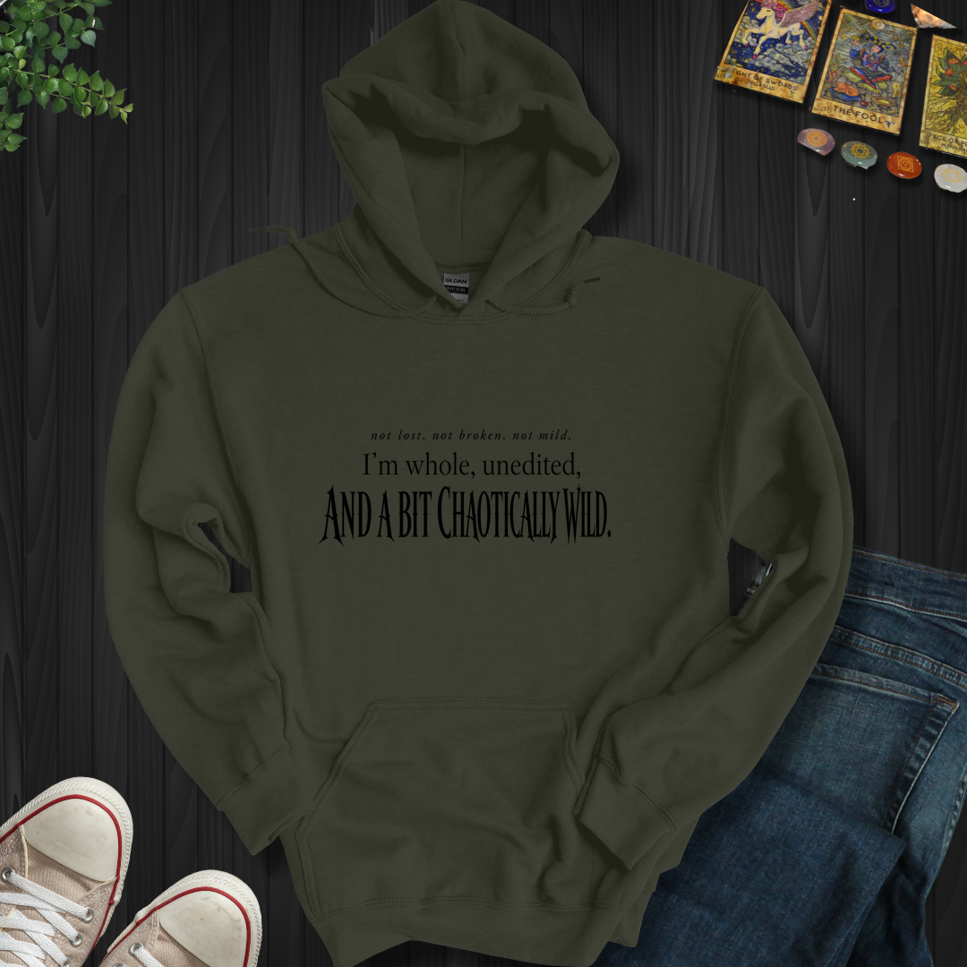 Chaotically Wild- Hooded Sweatshirt