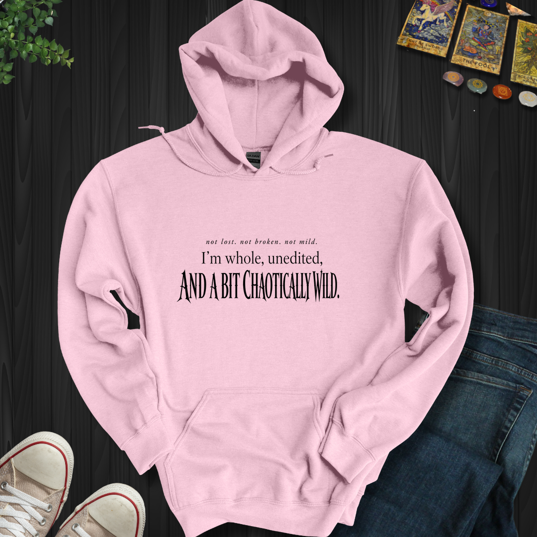 Chaotically Wild- Hooded Sweatshirt