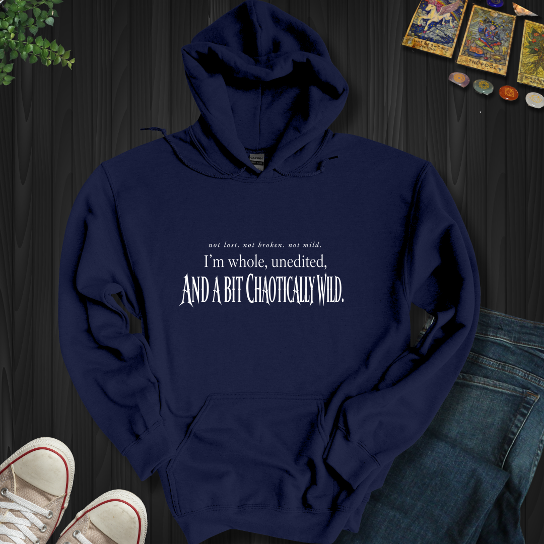 Chaotically Wild- Hooded Sweatshirt