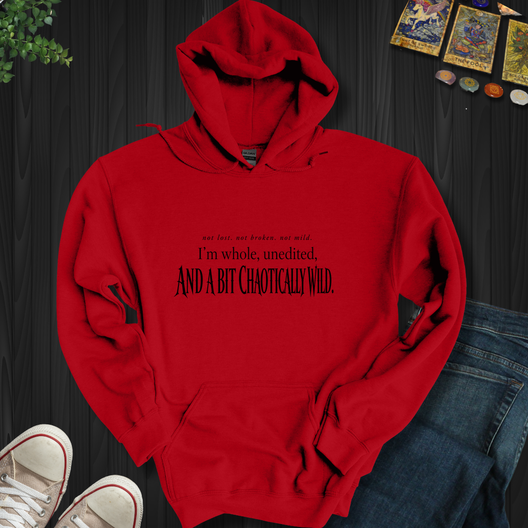 Chaotically Wild- Hooded Sweatshirt