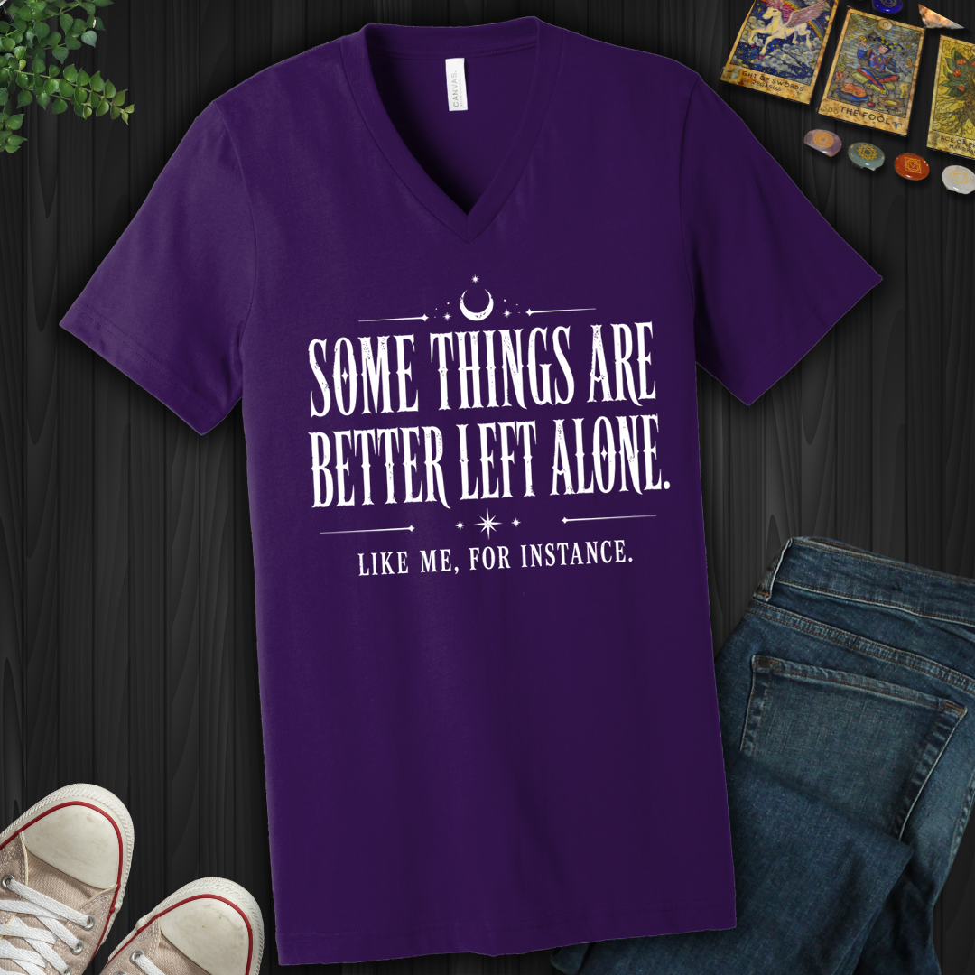 Better Left Alone- V-Neck