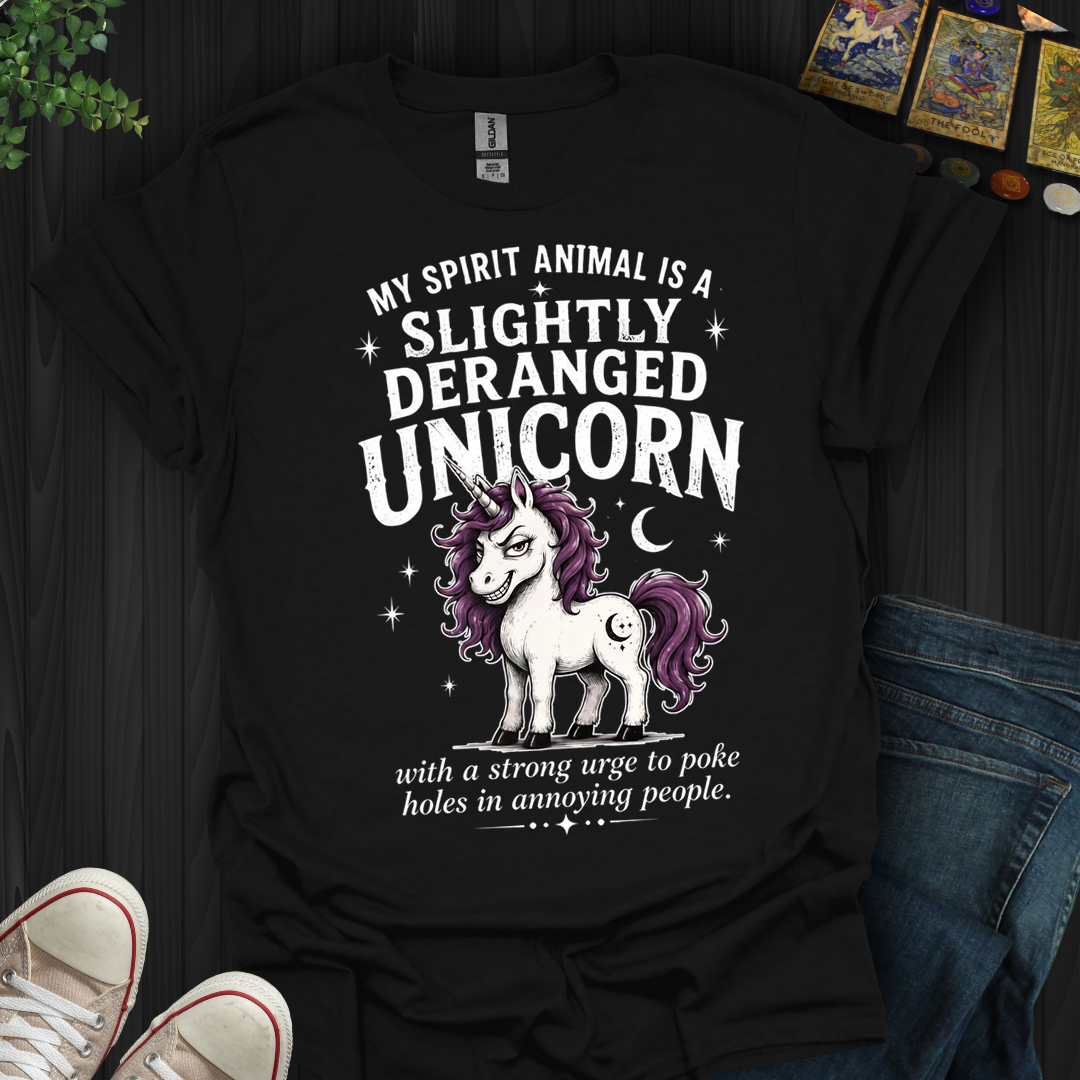 Slightly Deranged Unicorn- T-Shirt