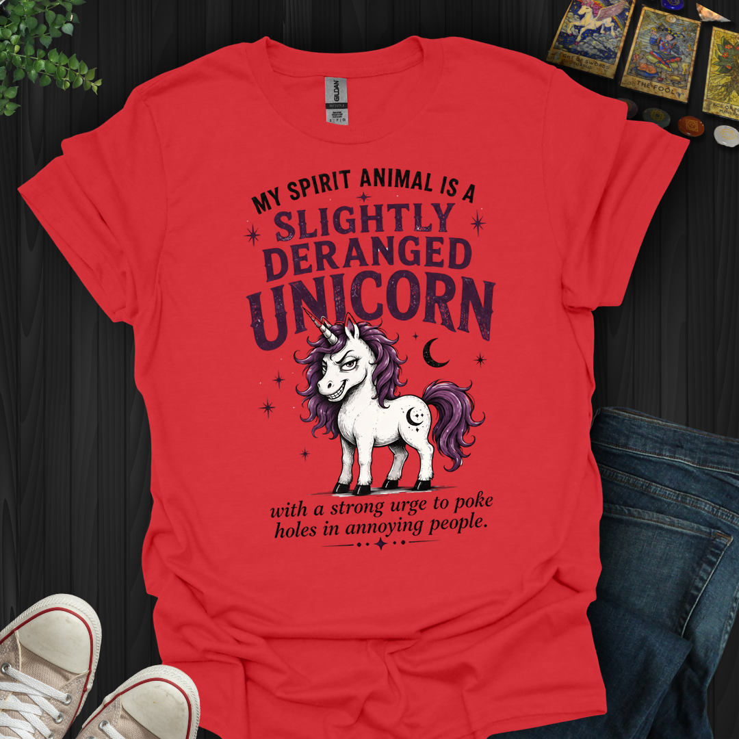 Slightly Deranged Unicorn- T-Shirt