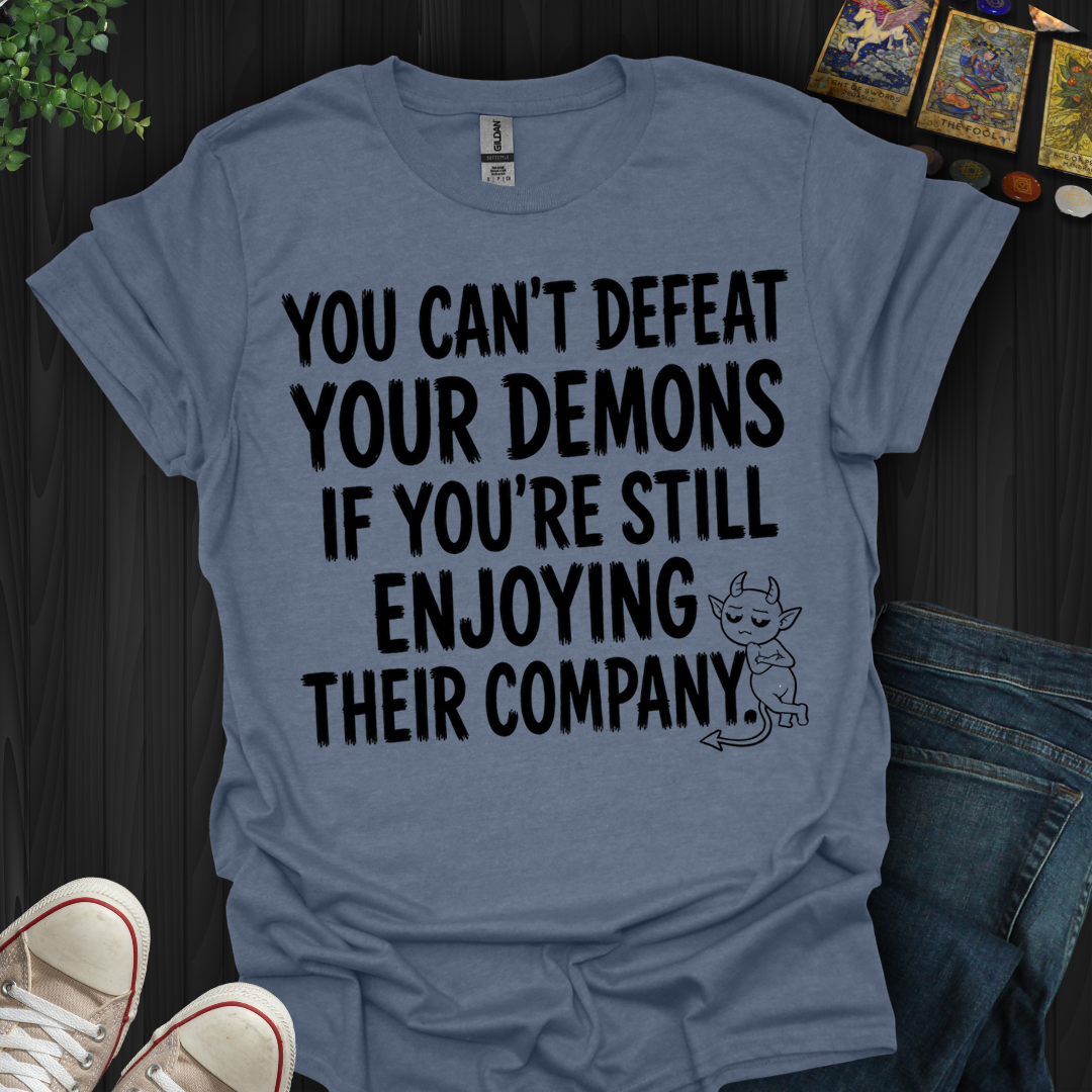 Still Enjoying Their Company- T-Shirt