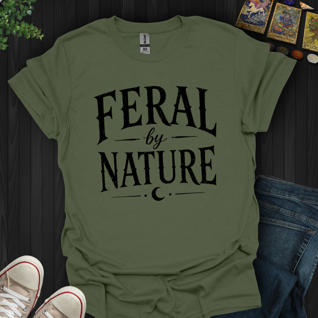 Feral By Nature- T-Shirt