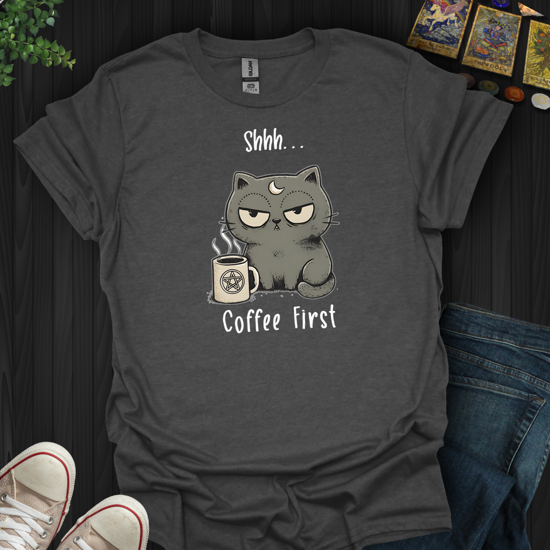 Coffee First- T-Shirt