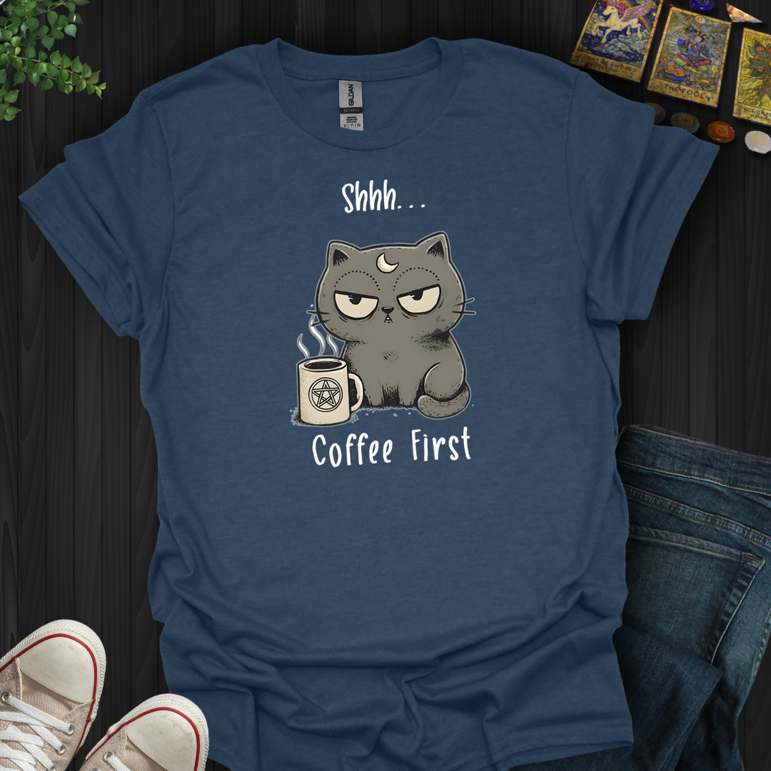 Coffee First- T-Shirt