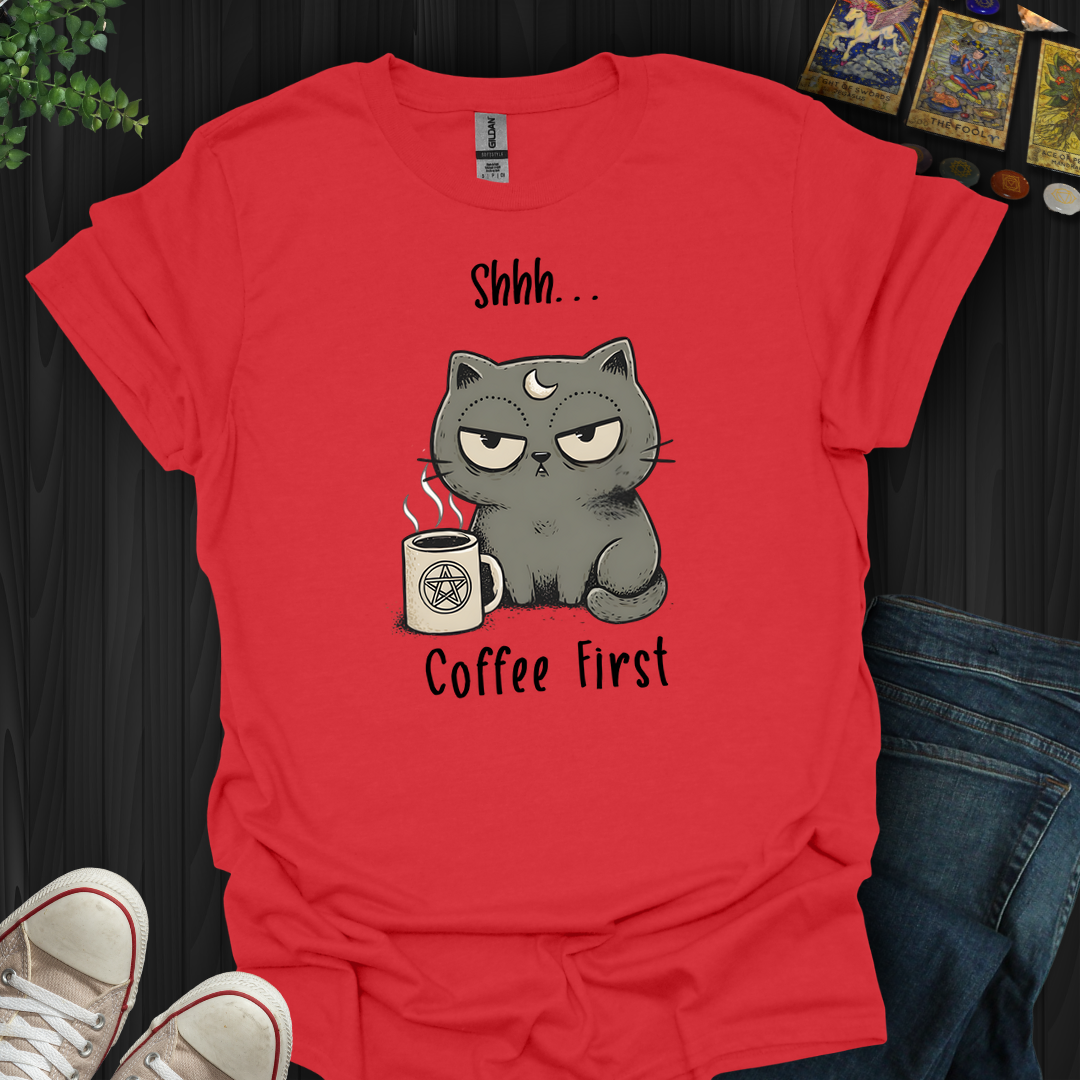 Coffee First- T-Shirt