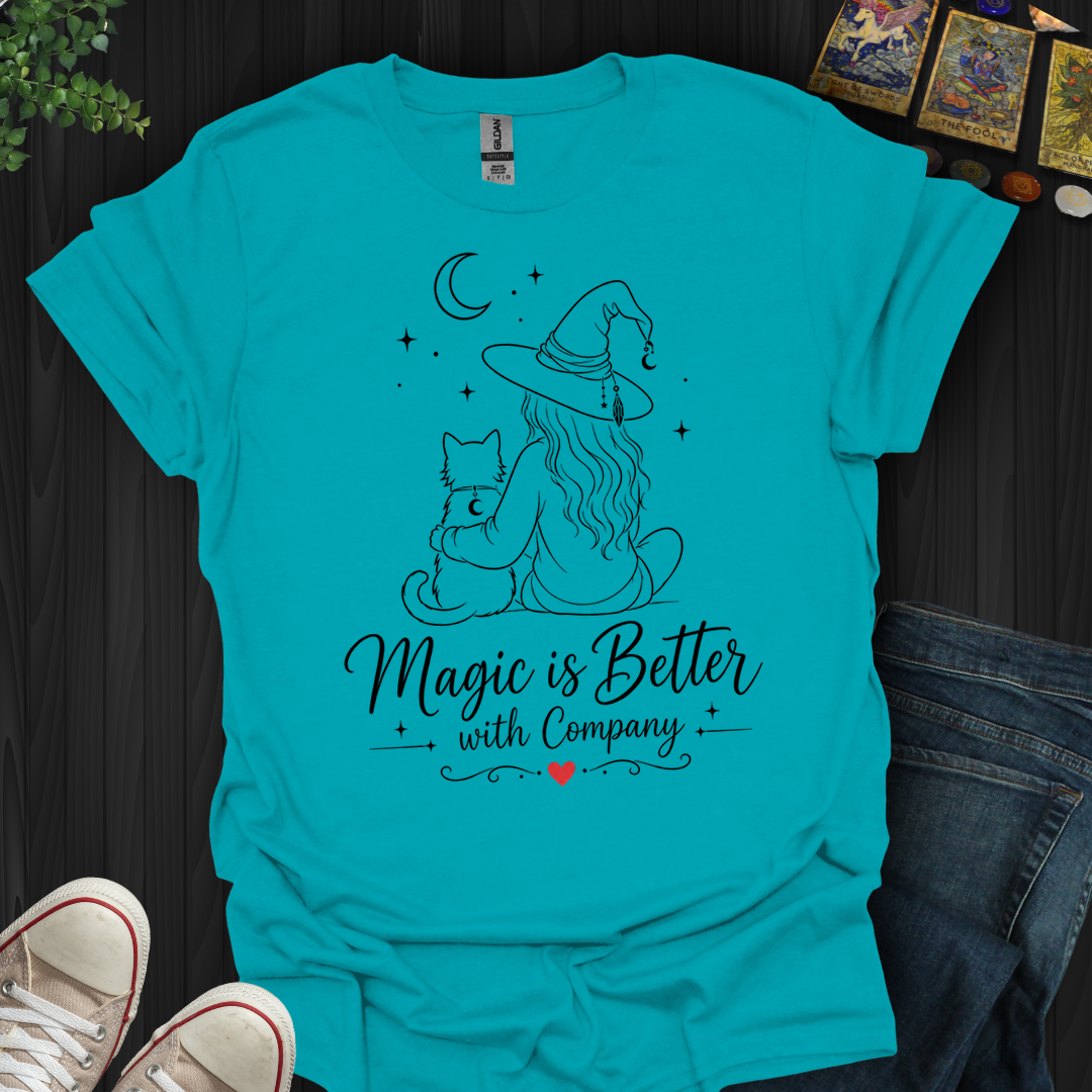 Better With Company Cat- T-Shirt