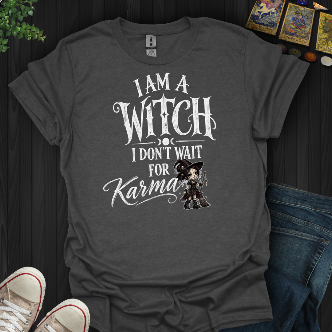 I Am A Witch- T-Shirt