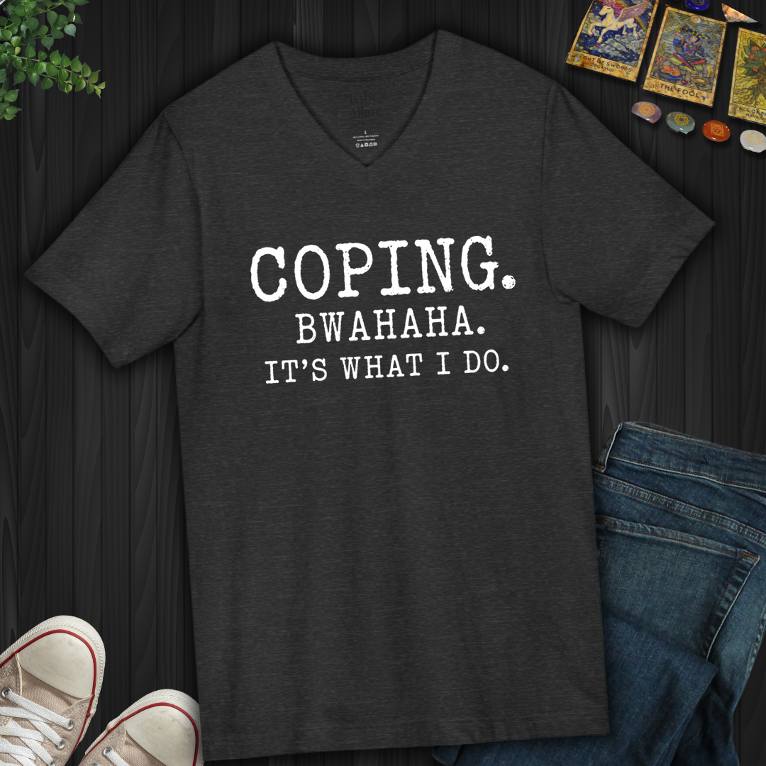 Coping Bwahaha- V-Neck