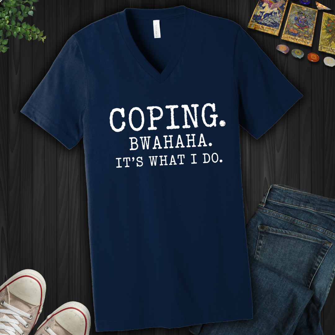Coping Bwahaha- V-Neck