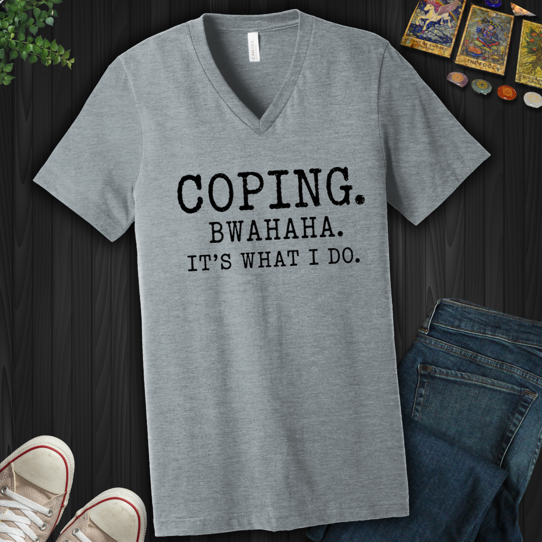 Coping Bwahaha- V-Neck