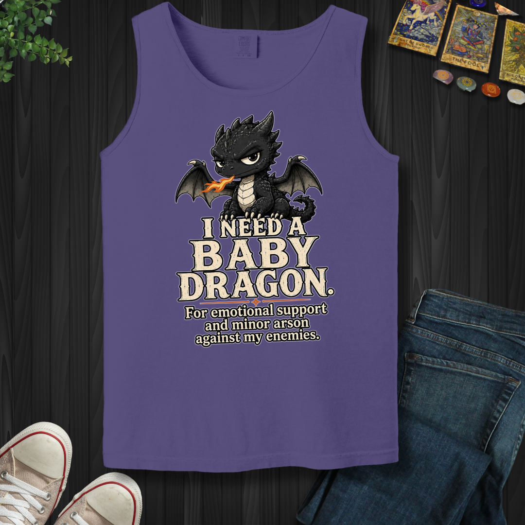 Need A Baby Dragon- Tank Top