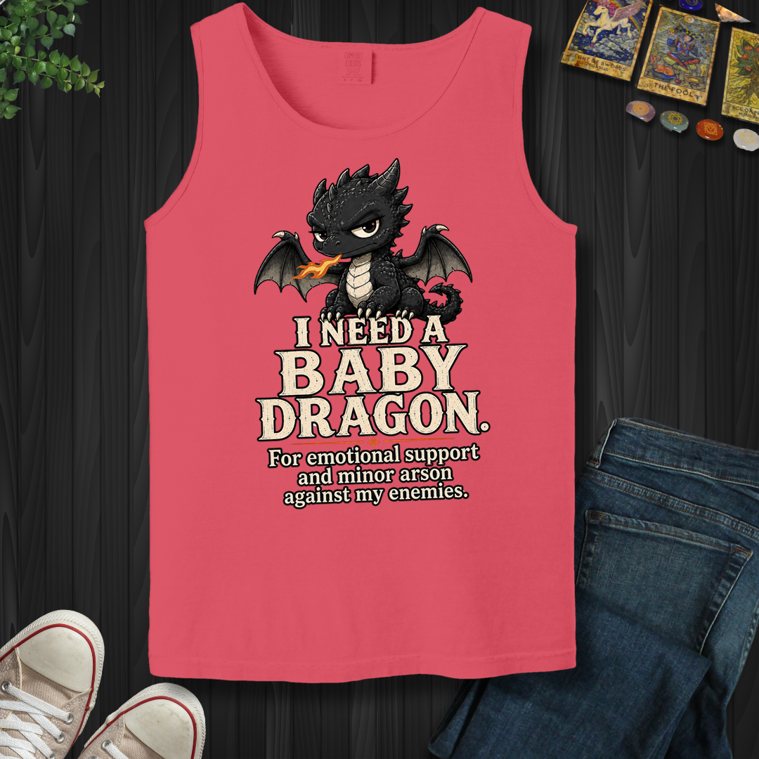 Need A Baby Dragon- Tank Top