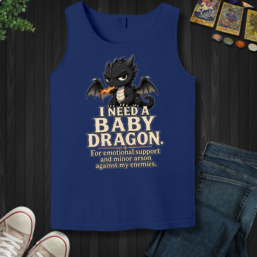 Need A Baby Dragon- Tank Top