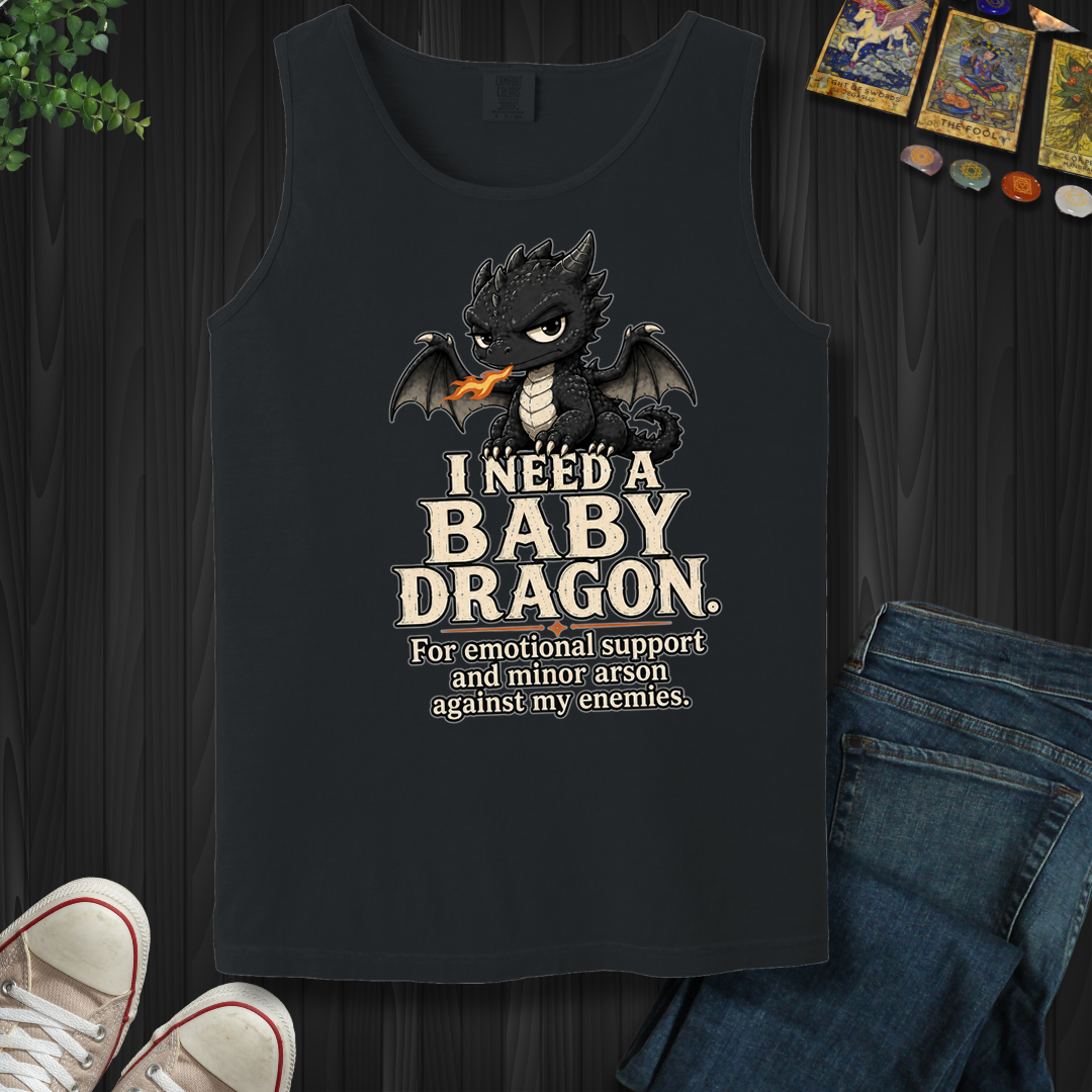 Need A Baby Dragon- Tank Top