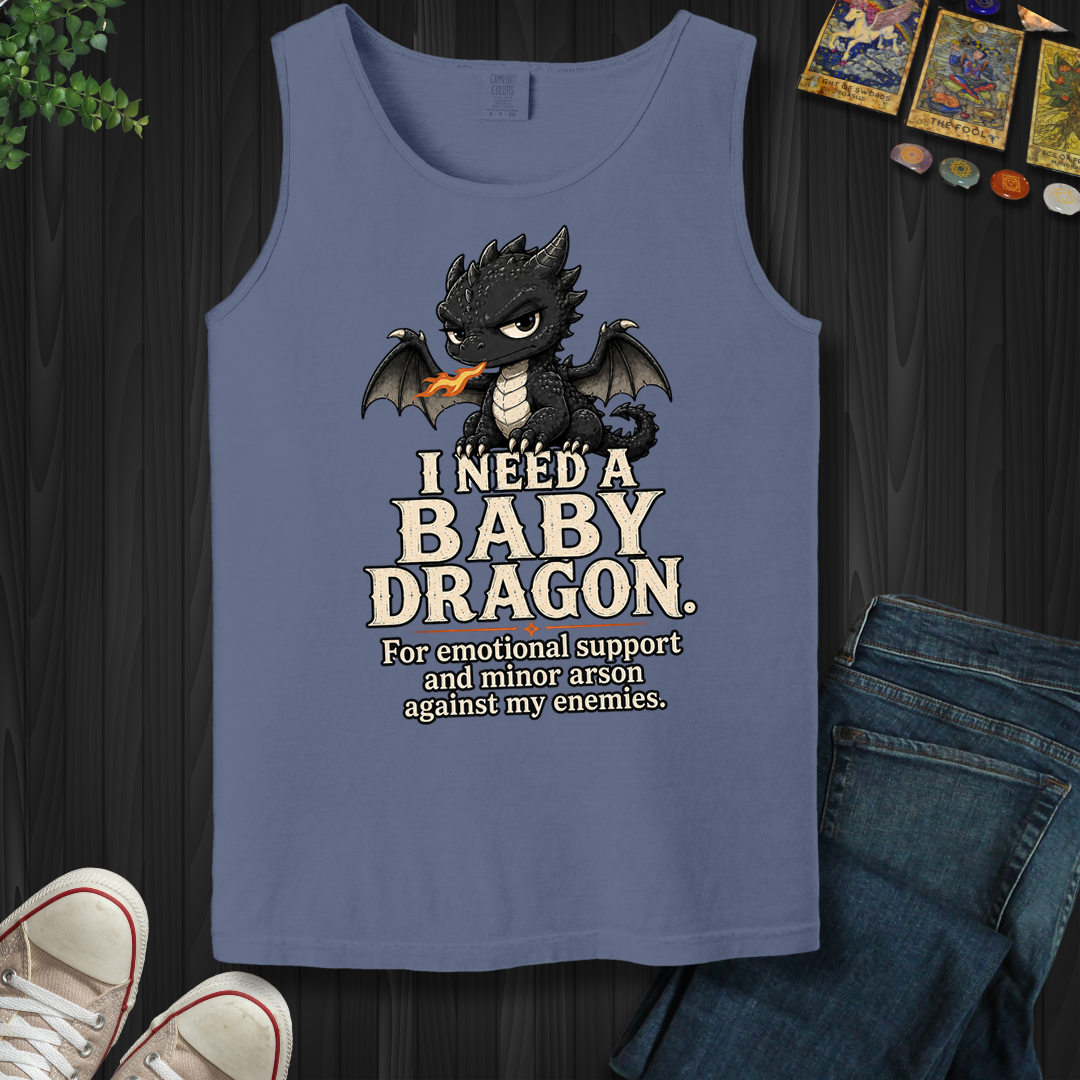 Need A Baby Dragon- Tank Top