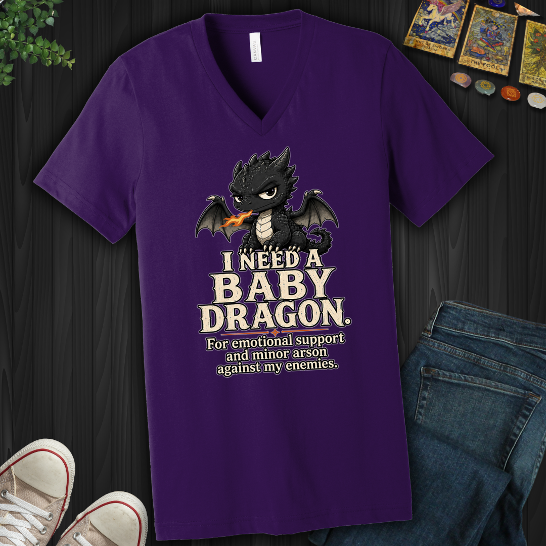 Need A Baby Dragon- V-Neck