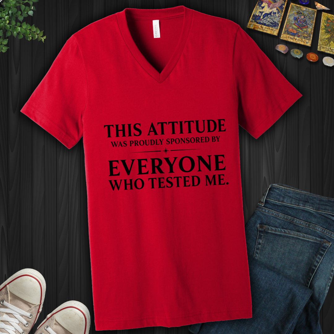 Everyone Who Tested Me- V-Neck