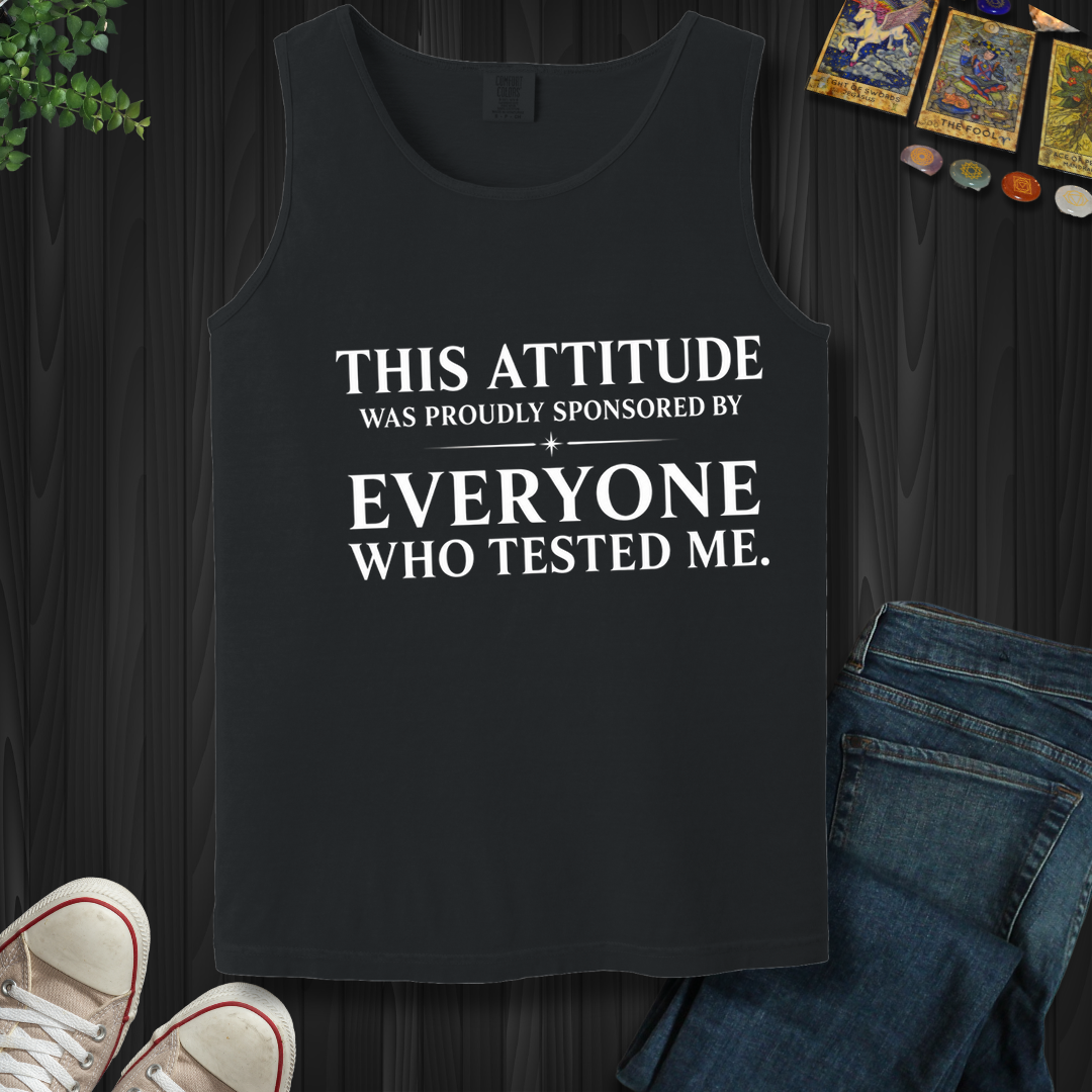 Everyone Who Tested Me- Tank Top