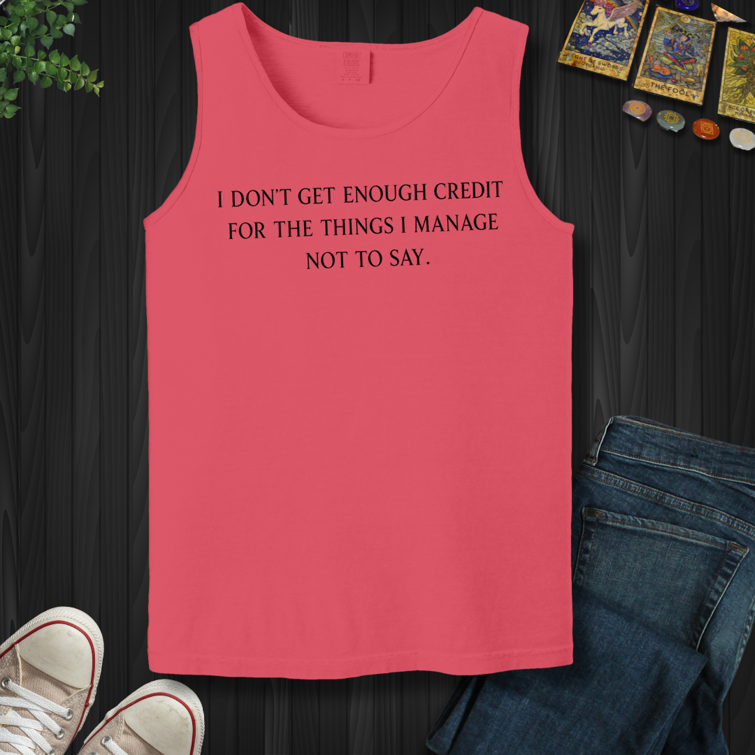 Don't Get Enough Credit- Tank Top