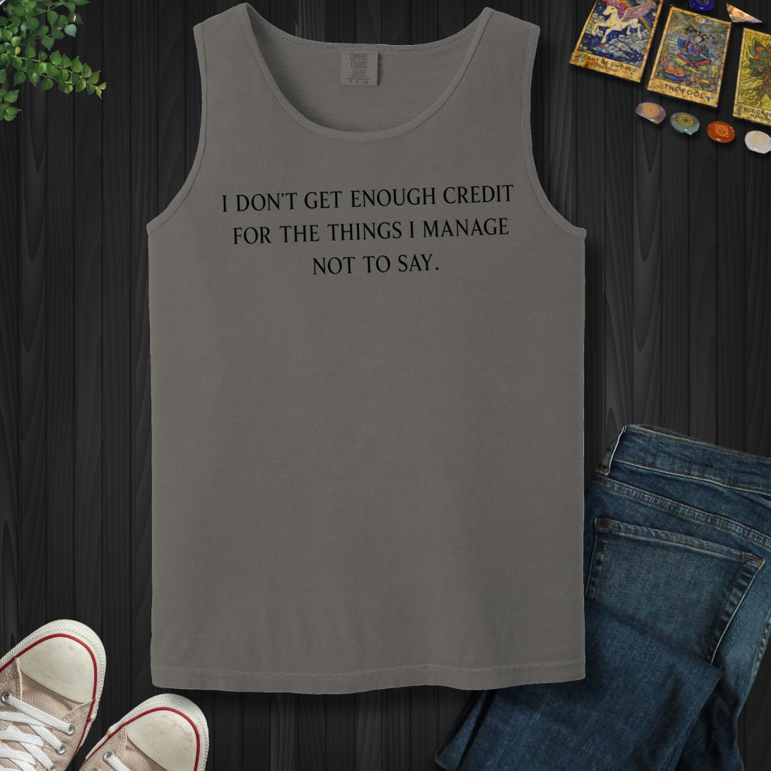 Don't Get Enough Credit- Tank Top